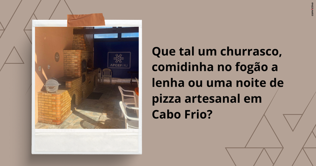 04-09 - 7h40 - Que tal um churrasco_ comidinha no fogao a lenha ou uma noite de pizza artesanal em Cabo Frio..png