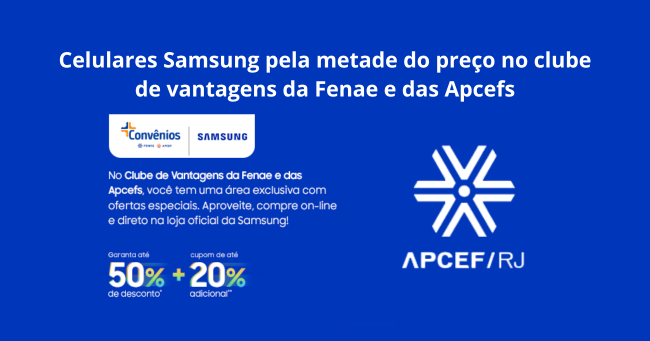 CAPA Desconto Samsung- MATERIA APCEF _1_.png