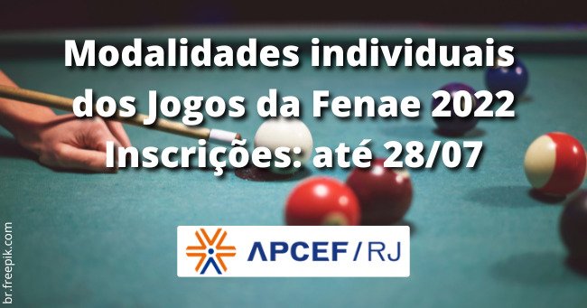 Modalidades individuais dos Jogos da Fenae 2022 Inscricoes ate 2807 _1_.jpg