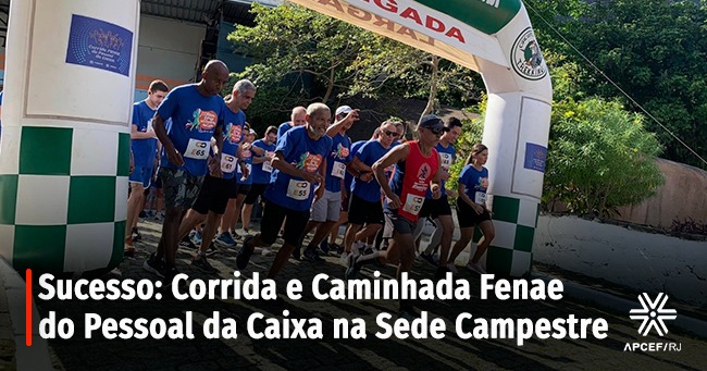 8ª Corrida FENAE do Pessoal da Caixa - Inscriçõs aqui